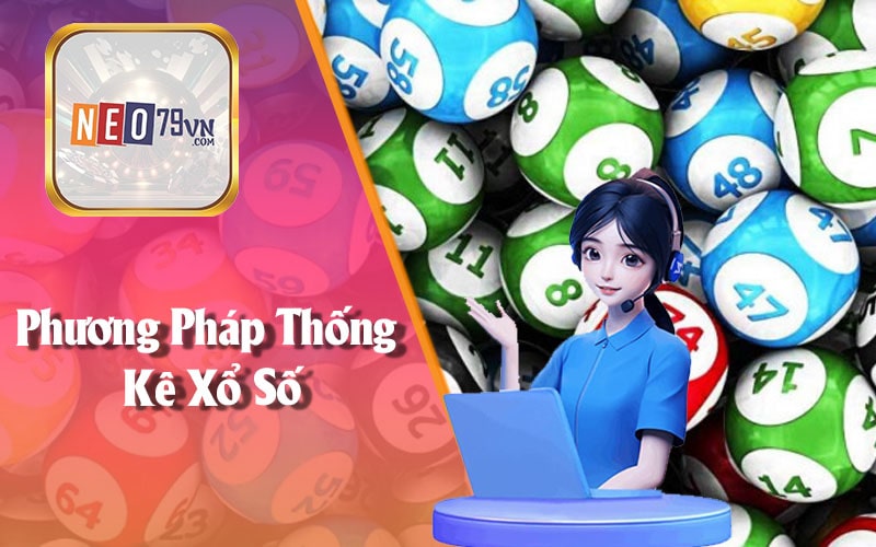 Sử Dụng Phương Pháp Thống Kê Xổ Số